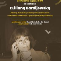 ,,Książki nie tylko dla dzieci. Spotkanie z Lilianą Bardijewską'' w  Bibliotece Publicznej m.st. Warszawy- 23.04.2024 r.
