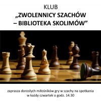 Klub szachowy w filii w Skolimowie - zaprasza w każdy czwartek do końca czerwca.