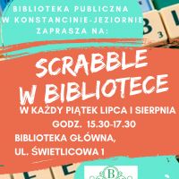 Biblioteka Główna zaprasza do wspólnego grania w scrabble w każdy piątek lipca oraz sierpnia.