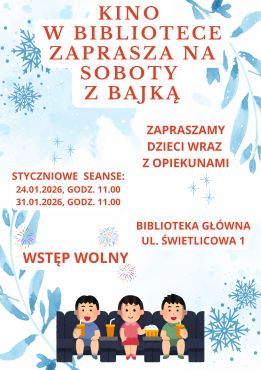 Seans filmowy dla dzieci z cyklu ,,Spotkanie z bajką'' w Bibliotece Głównej