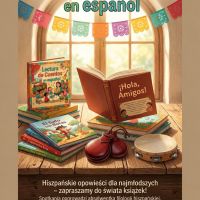 ¡HOLA! Lectura de cuentos en español en la biblioteca- wyjątkowe spotkania dla dzieci z książeczkami w języku hiszpańskim