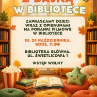 Seans filmowy dla dzieci z cyklu ,,Sobota z bajką'' w Bibliotece Głównej