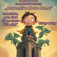 ,,Dzwonnik z Notre Dame'' - spektakl teatralny dla dzieci