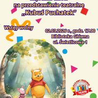 ,,Kubuś Puchatek'' - przedstawienie teatralne dla dzieci