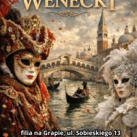 ,,Karnawał wenecki – najpiękniejszy karnawał na świecie"