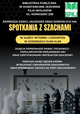 Spotkania z szachami - zajęcia cykliczne w filii w Skolimowie 02, 07, 09, 14, 16, 21, 23, 28, 30 lipca