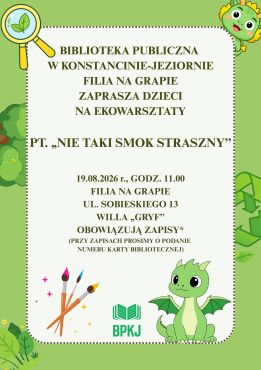 ,,Nie taki smok straszny'' - ekowarsztaty dla dzieci